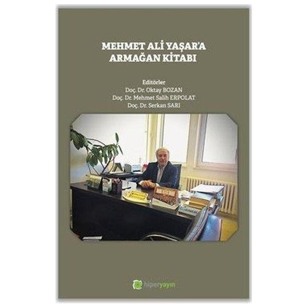 Mehmet Ali Yaşar'a Armağan Kitabı | Hiperlink Yayınları (Ciltsiz)