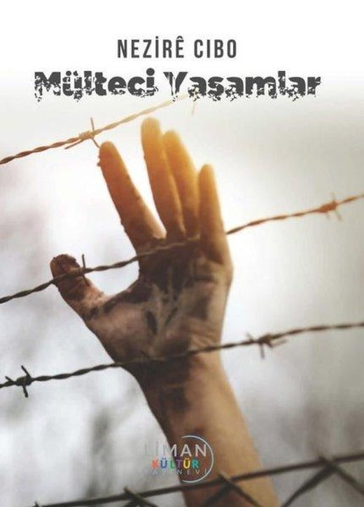 Mülteci Yaşamlar | Liman Kültür Yayınevi (İnce Kapak)