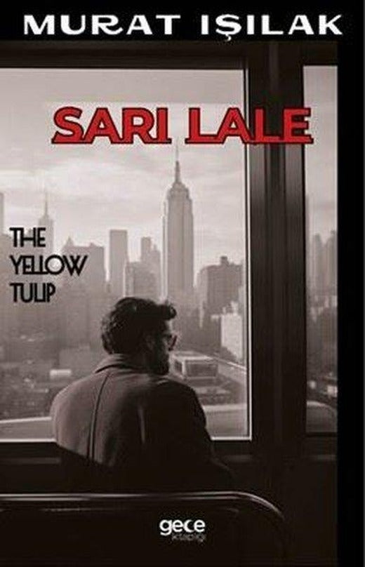 Sarı Lale | Gece Kitaplığı (İnce Kapak)