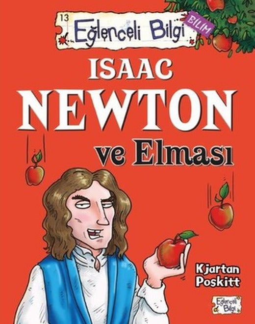 Isaac Newton ve Elması | Eğlenceli Bilgi