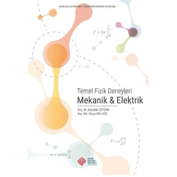 Temel Fizik Deneyleri - Mekanik ve Elektrik
