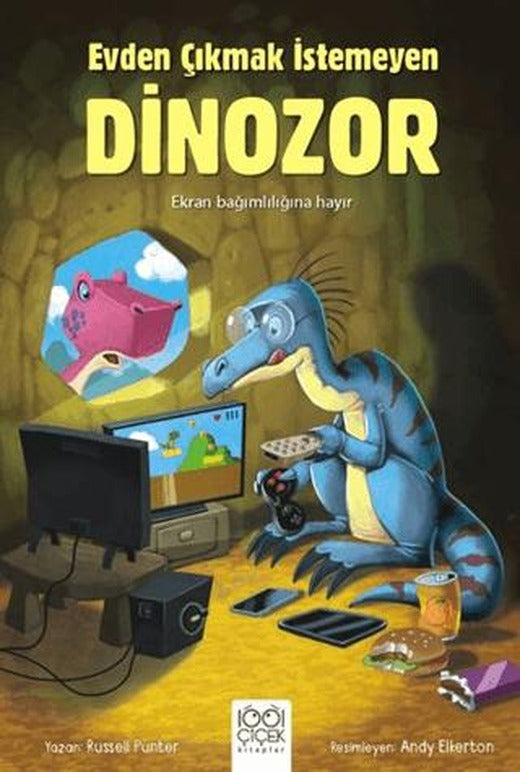Evden Çıkmak İstemeyen Dinozor