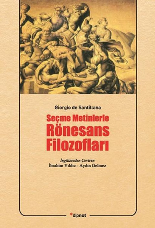 Seçme Metinlerle Rönesans Filozofları | Dipnot (İnce Kapak)