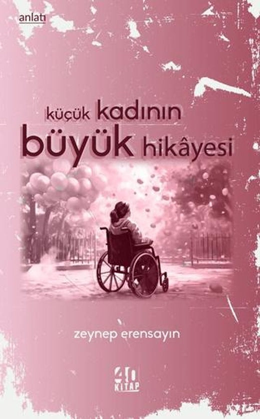 Küçük Kadının Büyük Hikayesi | 40 Kitap (Ciltsiz)
