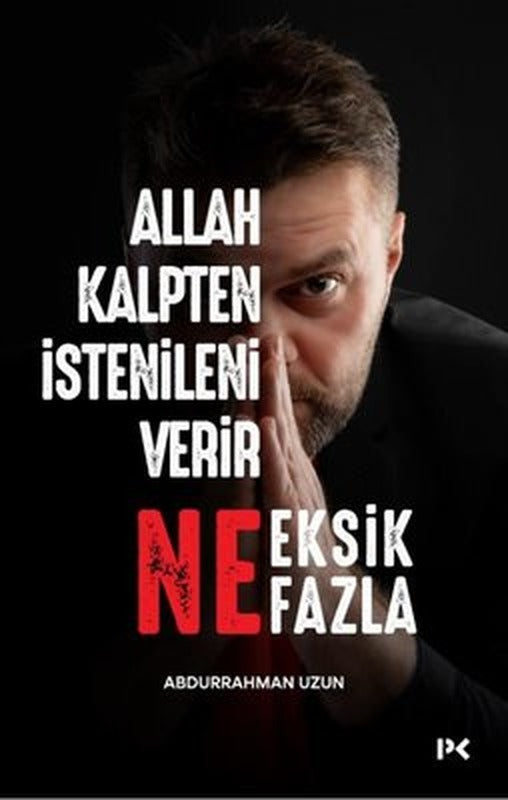 Allah Kalpten İstenileni Verir Ne Eksik Ne Fazla | Profil Kitap (İnce Kapak)