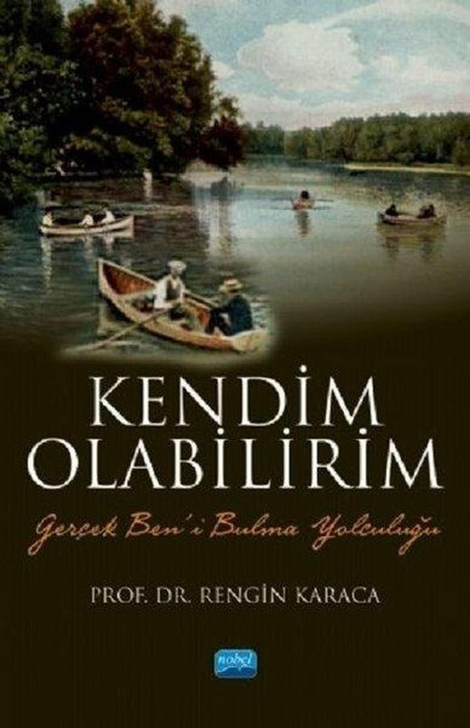 Kendim Olabilirim | Nobel Akademik Yayıncılık (İnce Kapak)