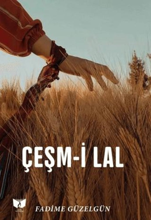 Çeşmi Lal | Ateş Yayınları (Ciltsiz)