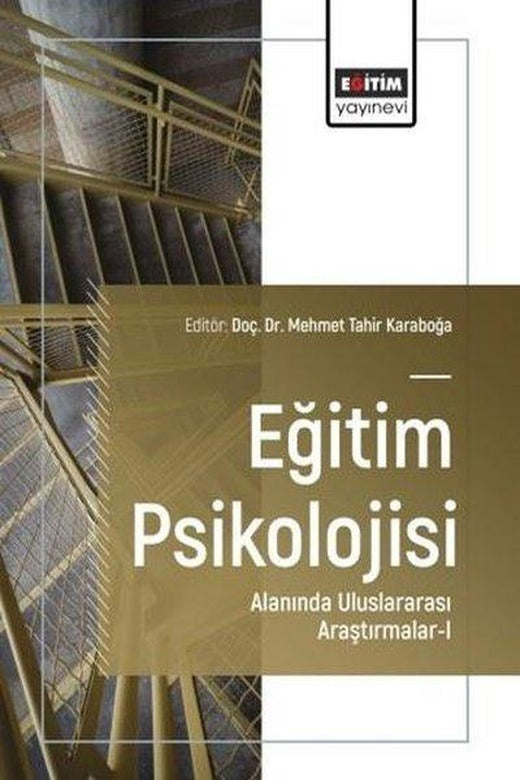 Eğitim Psikolojisi Alanında Uluslararası Araştırmalar 1 | Eğitim Yayınevi (İnce Kapak)
