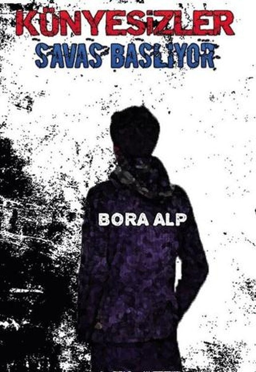 Künyesizler Savaş Başlıyor | Platanus Publishing (Ciltsiz)
