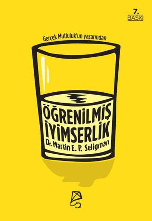 Öğrenilmiş İyimserlik Zihninizi ve Yaşamınızı Nasıl Değiştirirsiniz | Serbest Kitaplar (Ciltsiz)