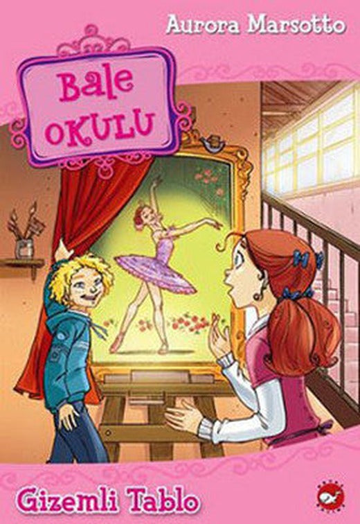 Bale Okulu 5 - Gizemli Tablo | Beyaz Balina Yayınları
