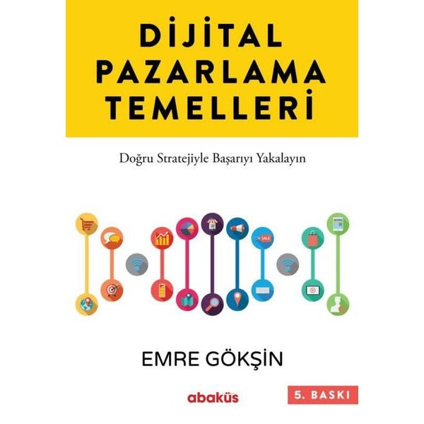 Dijital Pazarlama Temelleri | Abaküs Kitap (İnce Kapak)