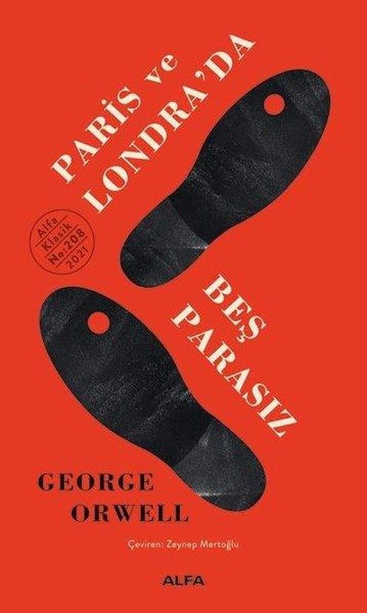Paris ve Londra'da Beş Parasız | Alfa Yayıncılık (Ciltli)