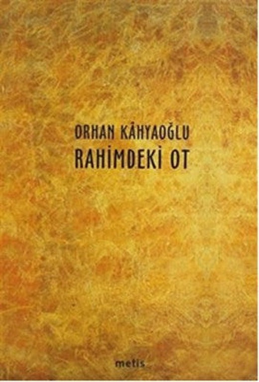 Rahimdeki Ot | Metis Yayınları