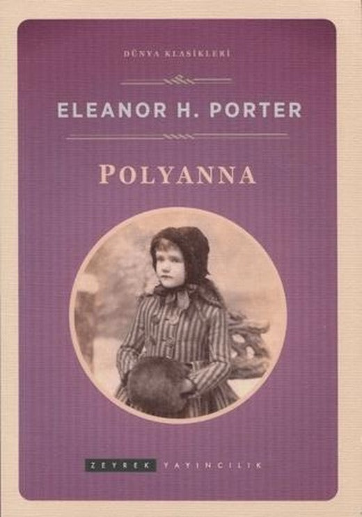 Pollyanna | Zeyrek Yayıncılık (Ciltsiz)