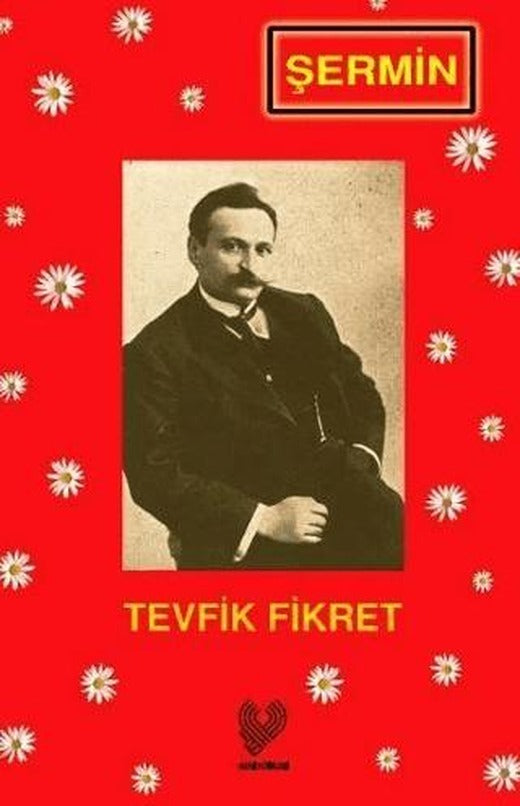 Şermin (Osmanlı Türkçesi Aslı ile Birlikte)