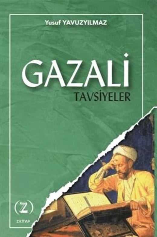 Gazali - Tavsiyeler | Z Kitap (Ciltsiz)