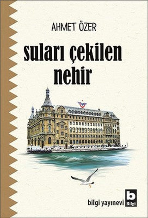 Suları Çekilen Nehir | Bilgi Yayınevi