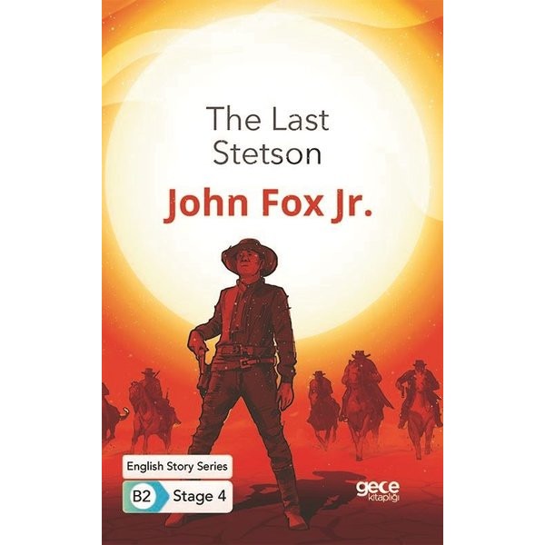 The Last Stetson - English Story Series B2 - Stage 4 | Gece Kitaplığı