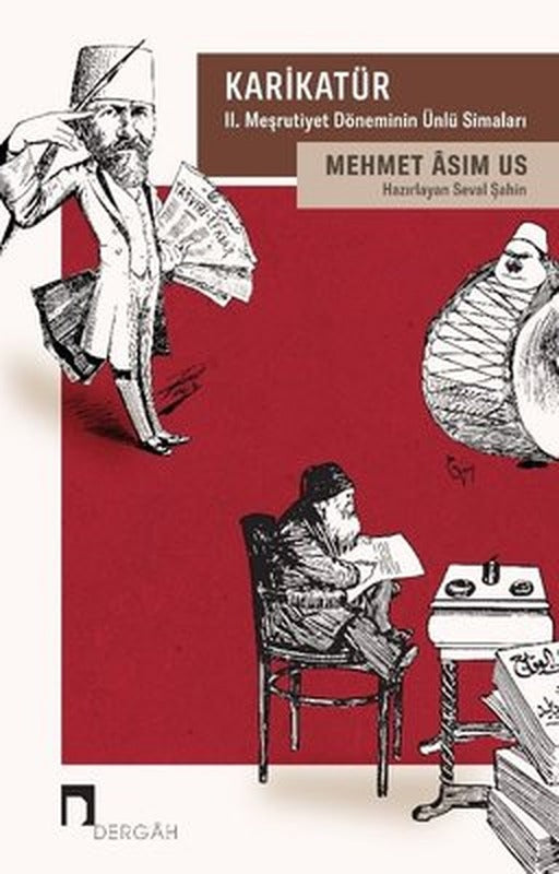 Karikatür-2. Meşrutiyet Döneminin Ünlü Simaları | Dergah Yayınları