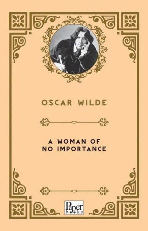 A Woman of No Importance | Paper Books (e-Kitap)