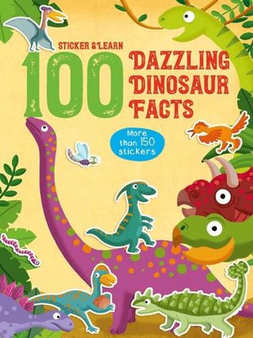100 Facts Sticker and Learn: Dazzling Dinosaur Facts | Yoyo Books (Ciltsiz)