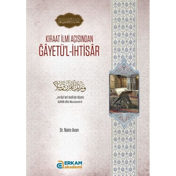 Kıraat İlmi Açısından Ğayetü'l-İhtisar