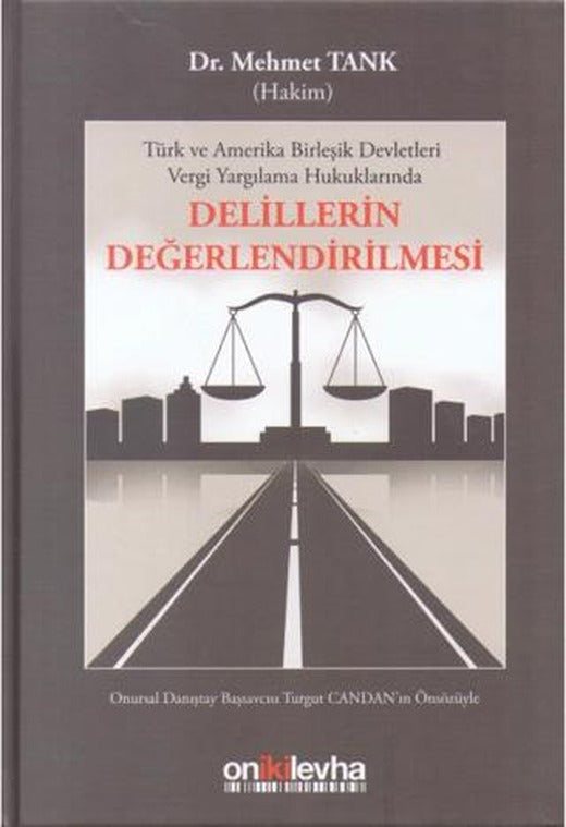 Delillerin Değerlendirilmesi | On İki Levha Yayınları (Ciltli)