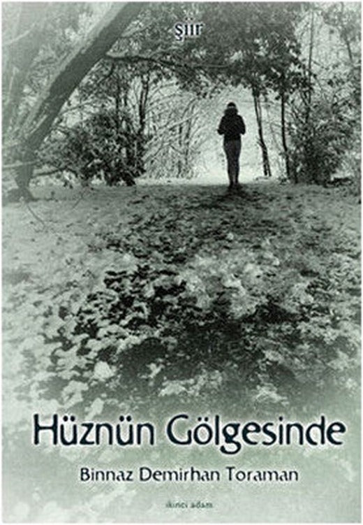 Hüznün Gölgesinde | İkinci Adam Yayınları