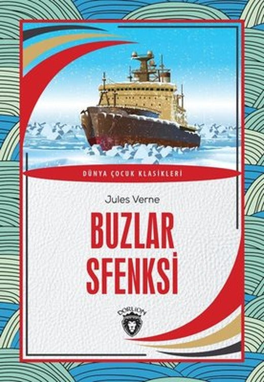 Buzlar Sfenksi - Dünya Çocuk Klasikleri | Dorlion Yayınevi