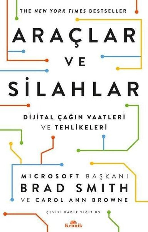 Araçlar ve Silahlar - Dijital Çağın Vaatleri ve Tehlikeleri | Kronik Kitap (İnce Kapak)