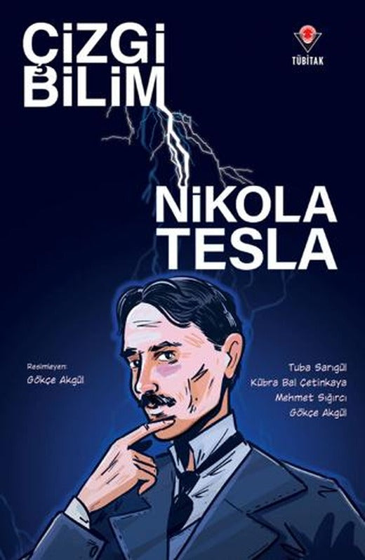 Çizgi Bilim - Nikola Tesla | TÜBİTAK Yayınları (Ciltsiz)