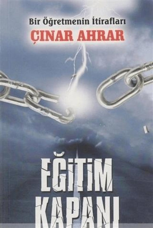 Eğitim Kapanı - Bir Öğretmenin İtirafları | Aktaş Yayıncılık (Ciltsiz)