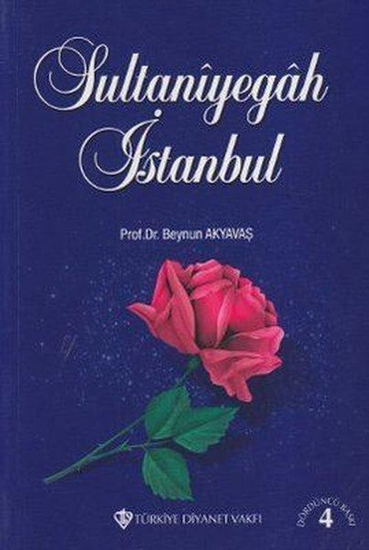 Sultaniyegah İstanbul | Türkiye Diyanet Vakfı Yayınları (İnce Kapak)
