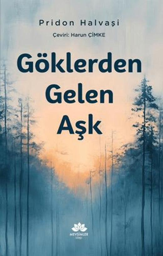 Göklerden Gelen Aşk | Mevsimler Kitap (Ciltsiz)