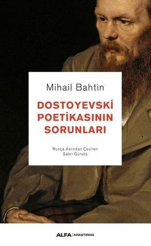 Dostoyevski Poetikasının Sorunları | Alfa Yayıncılık (İnce Kapak)