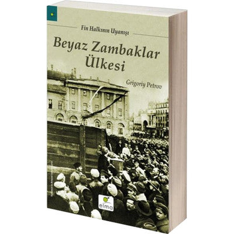 Beyaz Zambaklar Ülkesi | Elma Yayınevi