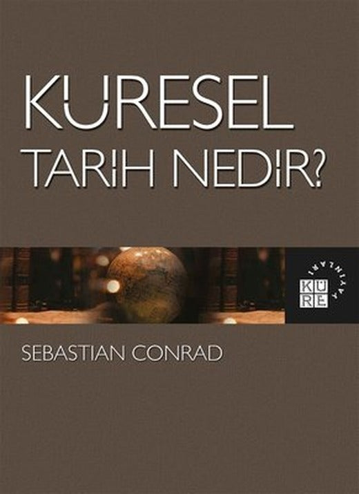 Kürese Tarih Nedir? | Küre Yayınları