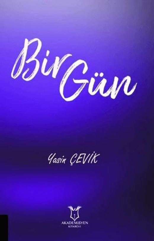 Bir Gün | Akademisyen Kitabevi (Ciltsiz)