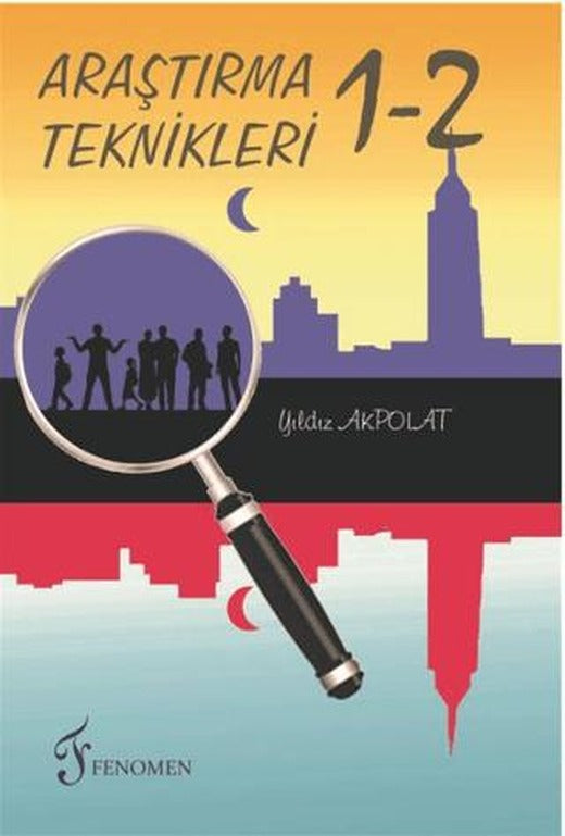 Araştırma Teknikleri 1-2 | Fenomen Yayıncılık (Ciltsiz)
