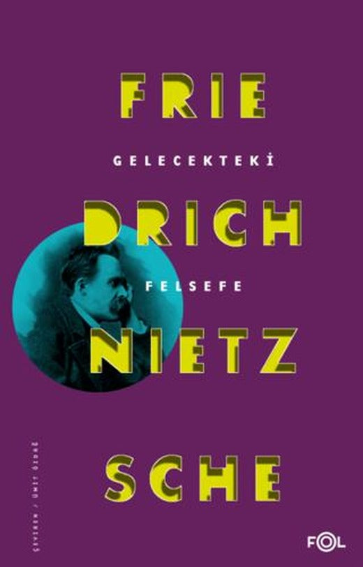 Gelecekteki Felsefe | Fol Kitap (Ciltsiz)