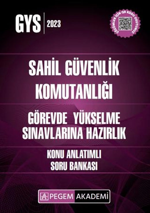 2023 GYS Sahil Güvenlik Komutanlığı Görevde Yükselme Konu Anlatımlı Soru Bankası | Pegem Akademi Yayıncılık (Ciltsiz)