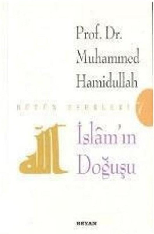 İslam'ın Doğuşu | Beyan Yayınları (İnce Kapak)