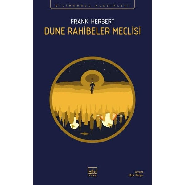 Dune Rahibeler Meclisi - Bilimkurgu Klasikleri | İthaki Yayınları