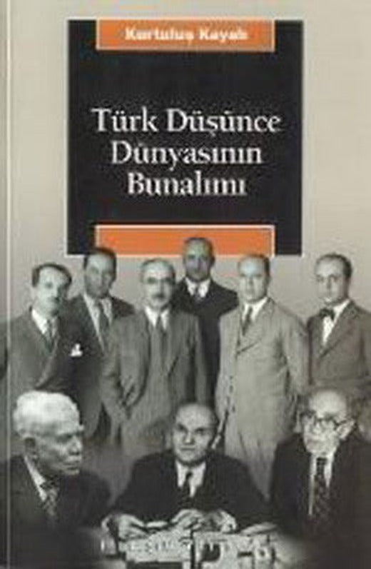 Türk Düşünce Dünyasının Bunalımı | İletişim Yayınları
