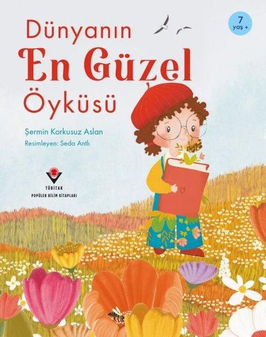Dünyanın En Güzel Öyküsü | Tübitak Yayınları (İnce Kapak)