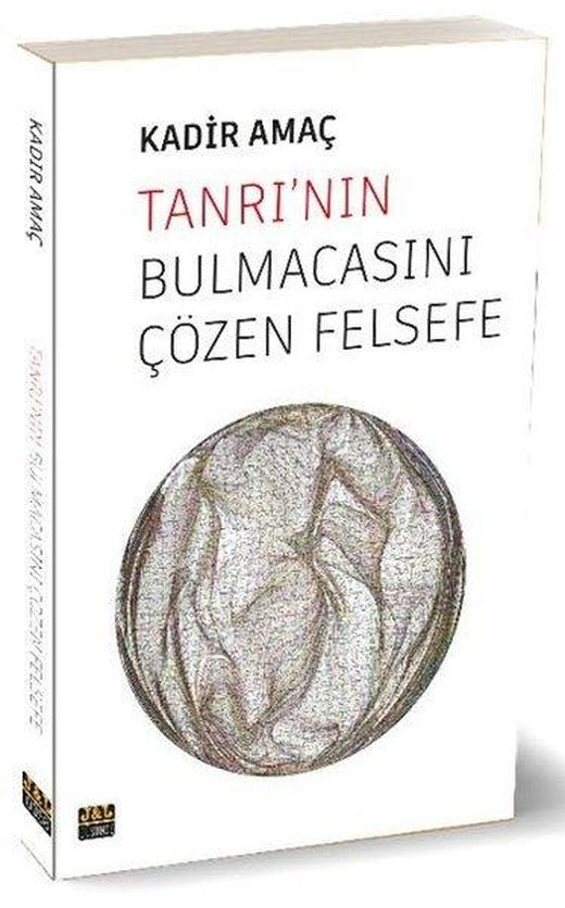 Tanrı'nın Bulmacasını Çözen Felsefe | J&J Yayınları (İnce Kapak)