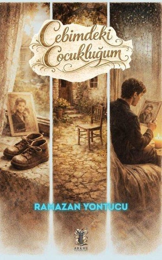 Cebimdeki Çocukluğum | Arkhe Yayınları (İnce Kapak)