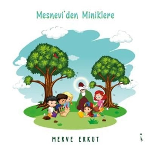 Mesnevi'den Miniklere | İkinci Adam Yayınları