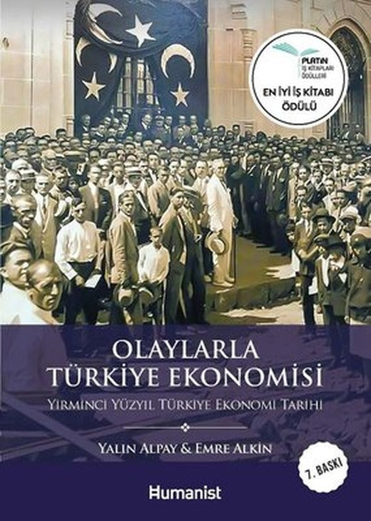 Olaylarla Türkiye Ekonomisi | Humanist Kitap Yayıncılık (İnce Kapak)